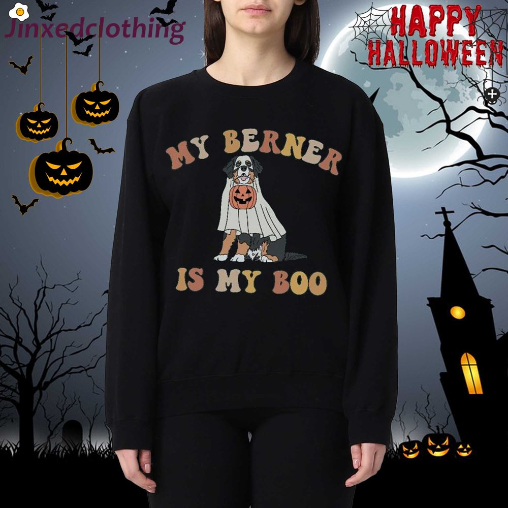 My Berner Is My Boo Shirt Funny Halloween Ghost Dog Sweatshirt 